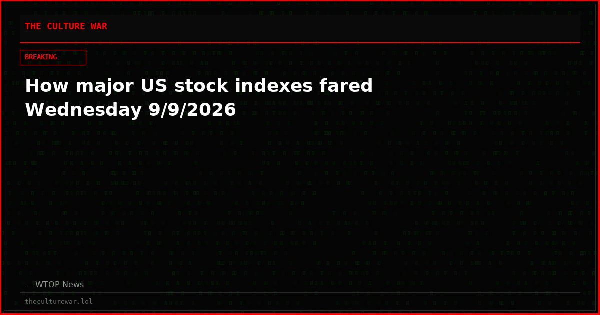 How major US stock indexes fared Wednesday 9/9/2026