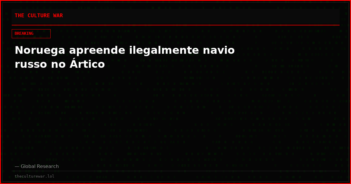 Noruega apreende ilegalmente navio russo no Ártico