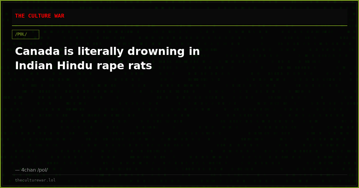 Canada is literally drowning in Indian Hindu rape rats