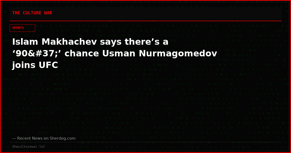 Islam Makhachev says there’s a ‘90%’ chance Usman Nurmagomedov joins UFC