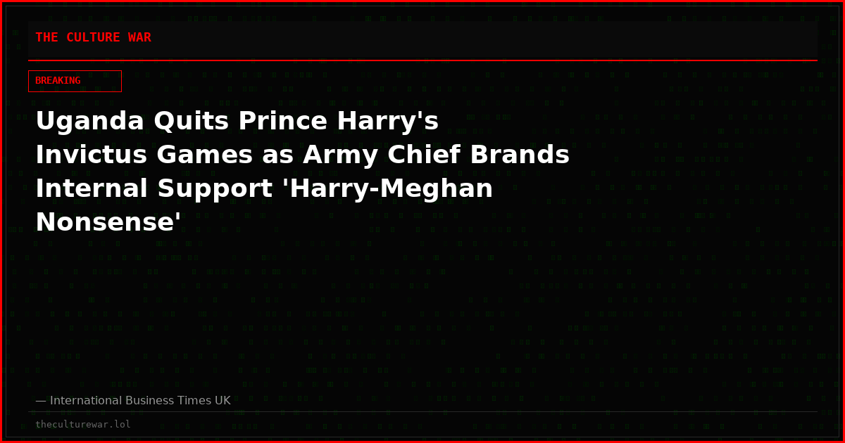 Uganda Quits Prince Harry's Invictus Games as Army Chief Brands Internal Support 'Harry-Meghan Nonsense'
