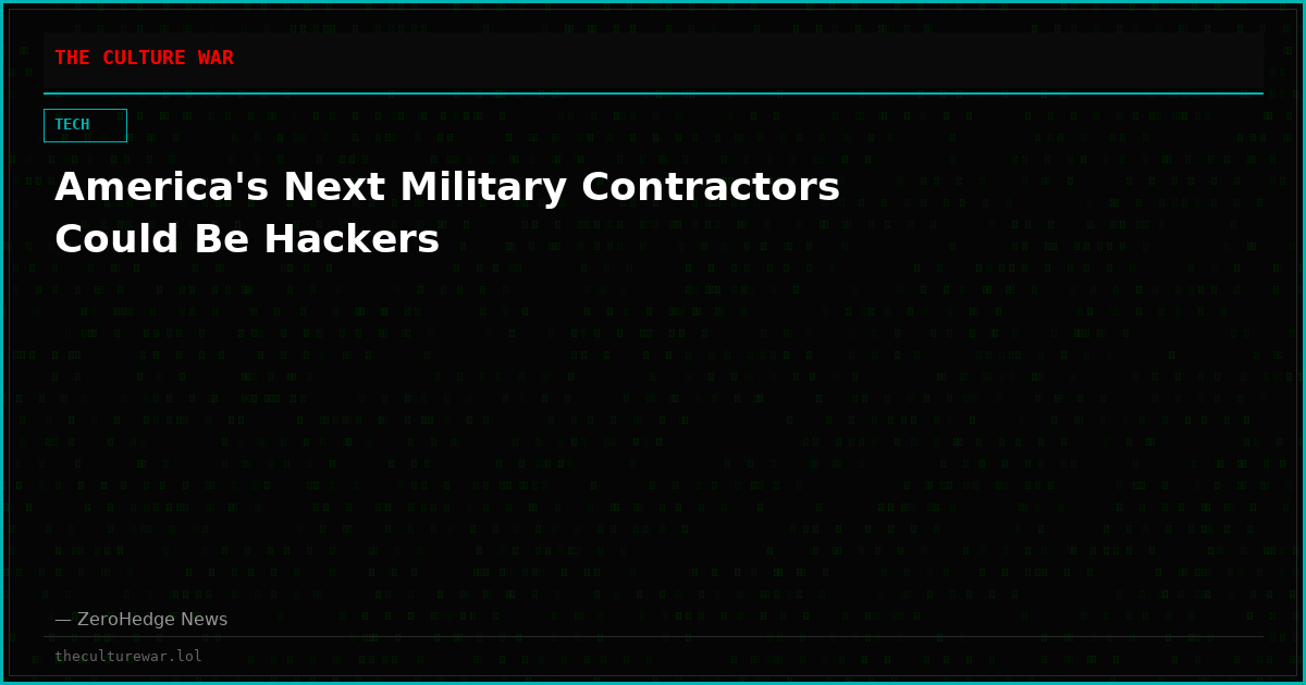 America's Next Military Contractors Could Be Hackers