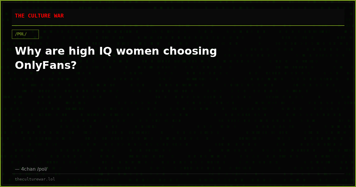 Why are high IQ women choosing OnlyFans?