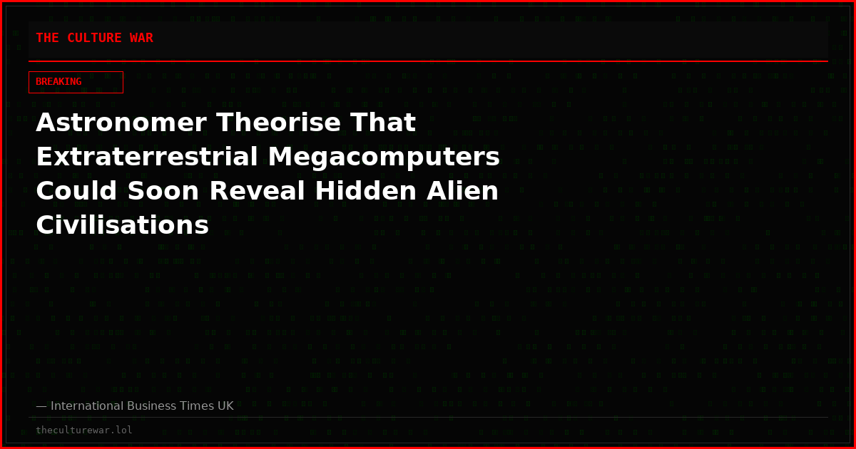 Astronomer Theorise That Extraterrestrial Megacomputers Could Soon Reveal Hidden Alien Civilisations