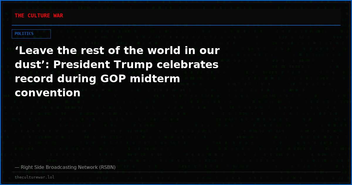 ‘Leave the rest of the world in our dust’: President Trump celebrates record during GOP midterm convention
