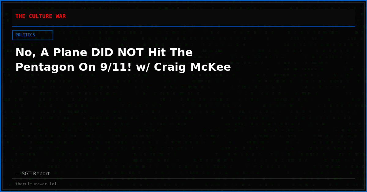 No, A Plane DID NOT Hit The Pentagon On 9/11! w/ Craig McKee