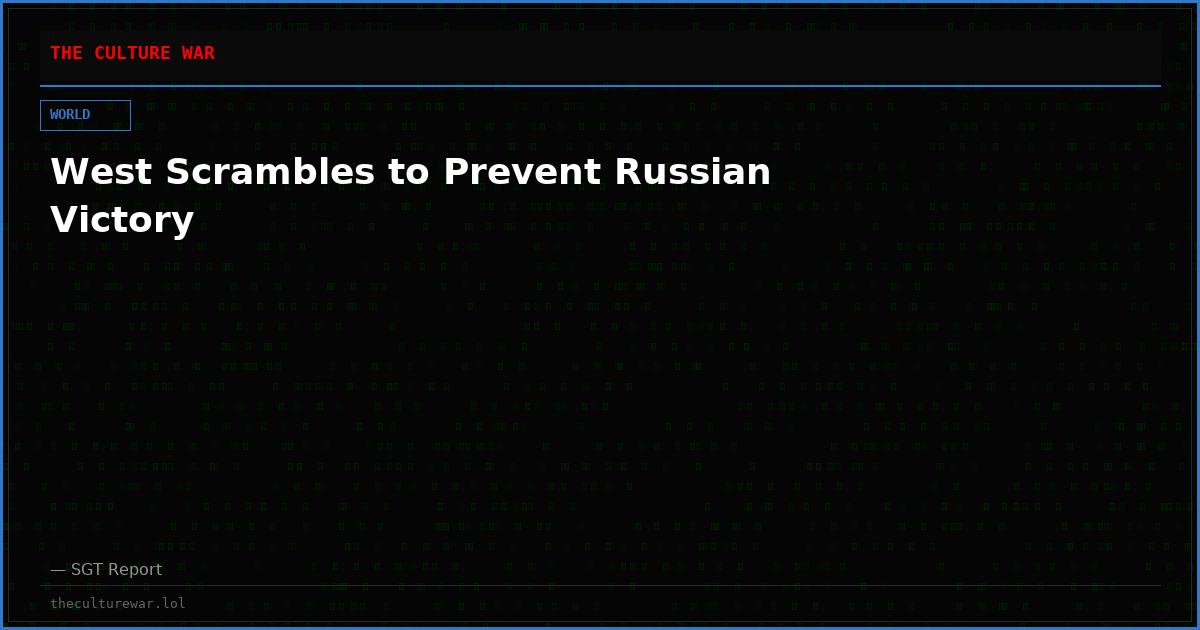West Scrambles to Prevent Russian Victory