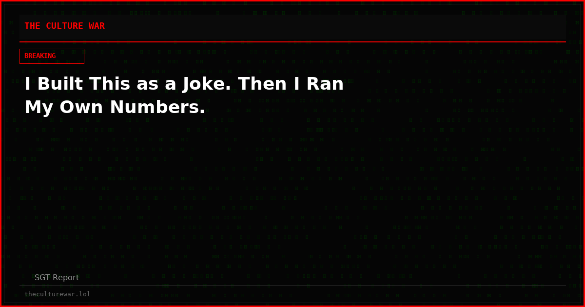 I Built This as a Joke. Then I Ran My Own Numbers.