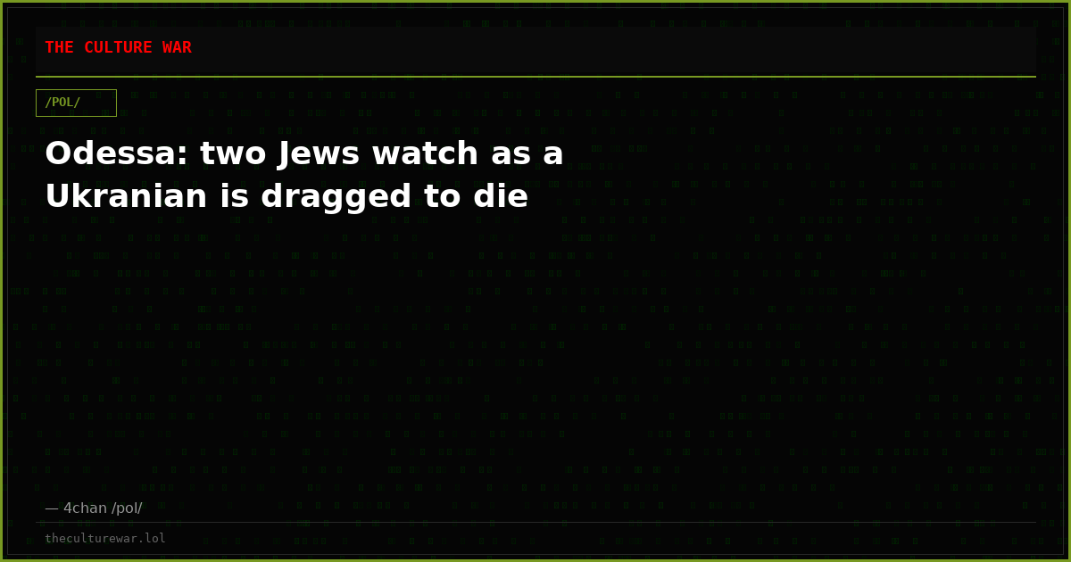 Odessa: two Jews watch as a Ukranian is dragged to die