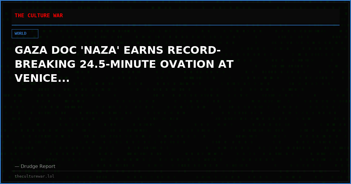 GAZA DOC 'NAZA' EARNS RECORD-BREAKING 24.5-MINUTE OVATION AT VENICE...