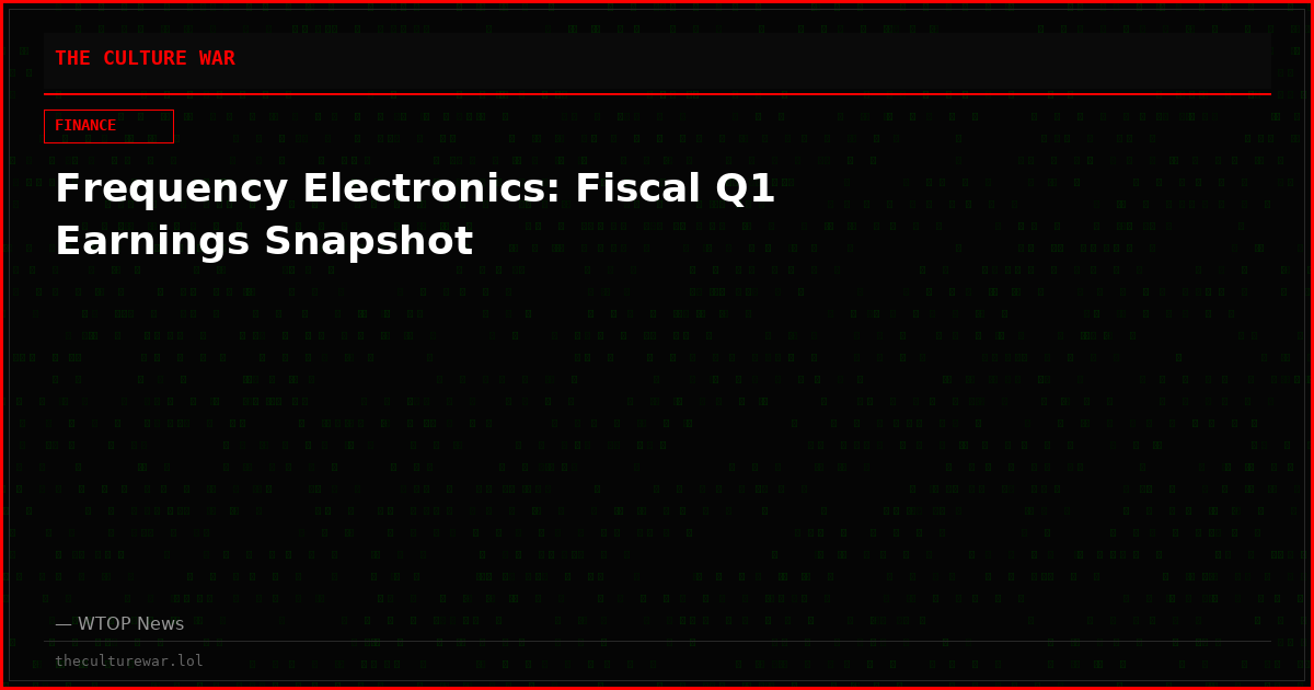 Frequency Electronics: Fiscal Q1 Earnings Snapshot