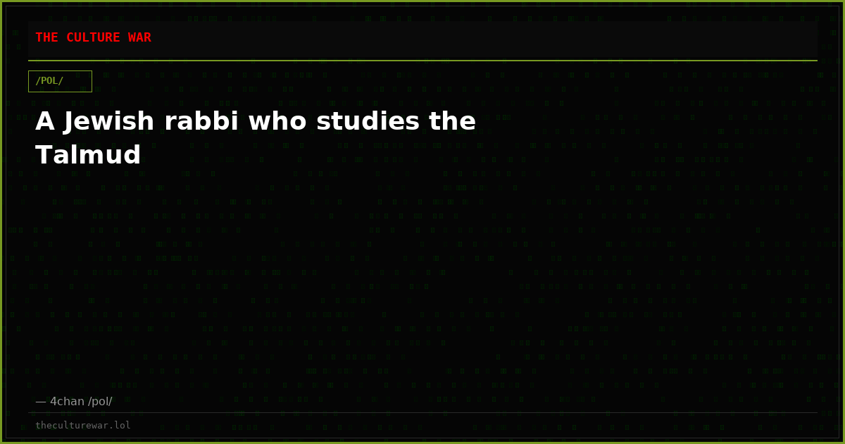 A Jewish rabbi who studies the Talmud