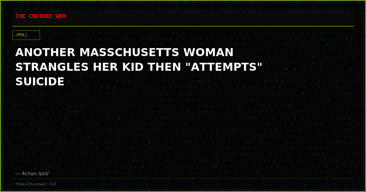 ANOTHER MASSCHUSETTS WOMAN STRANGLES HER KID THEN "ATTEMPTS" SUICIDE