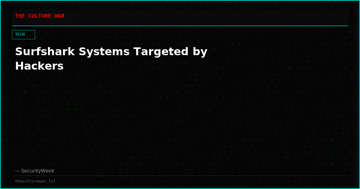 Surfshark Systems Targeted by Hackers