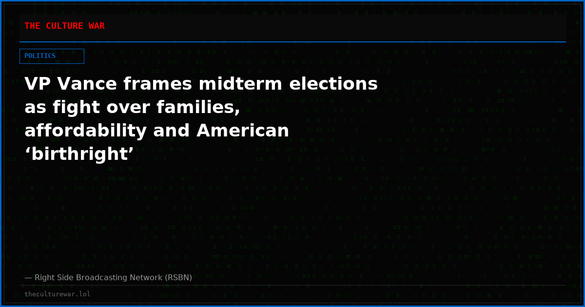 VP Vance frames midterm elections as fight over families, affordability and American ‘birthright’