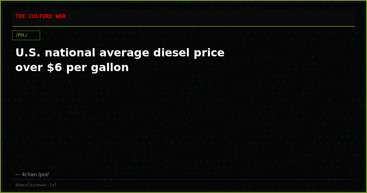 U.S. national average diesel price over $6 per gallon