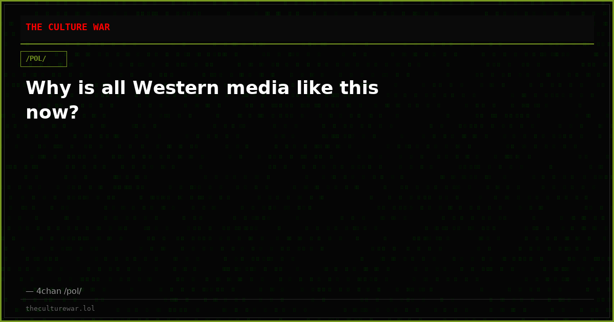 Why is all Western media like this now?