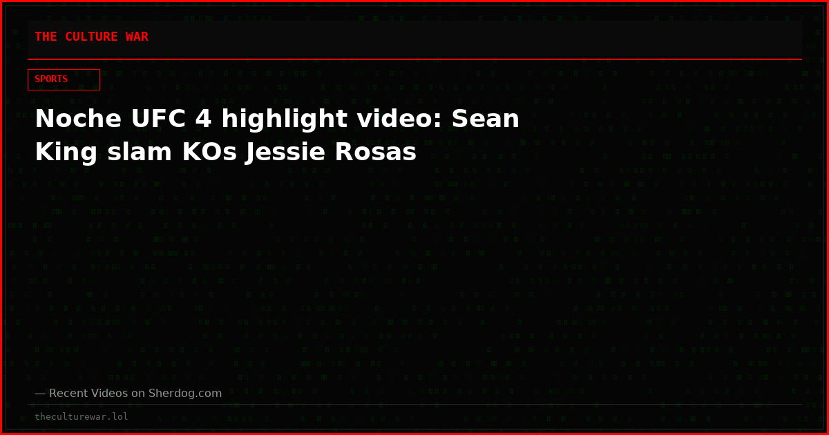 Noche UFC 4 highlight video: Sean King slam KOs Jessie Rosas