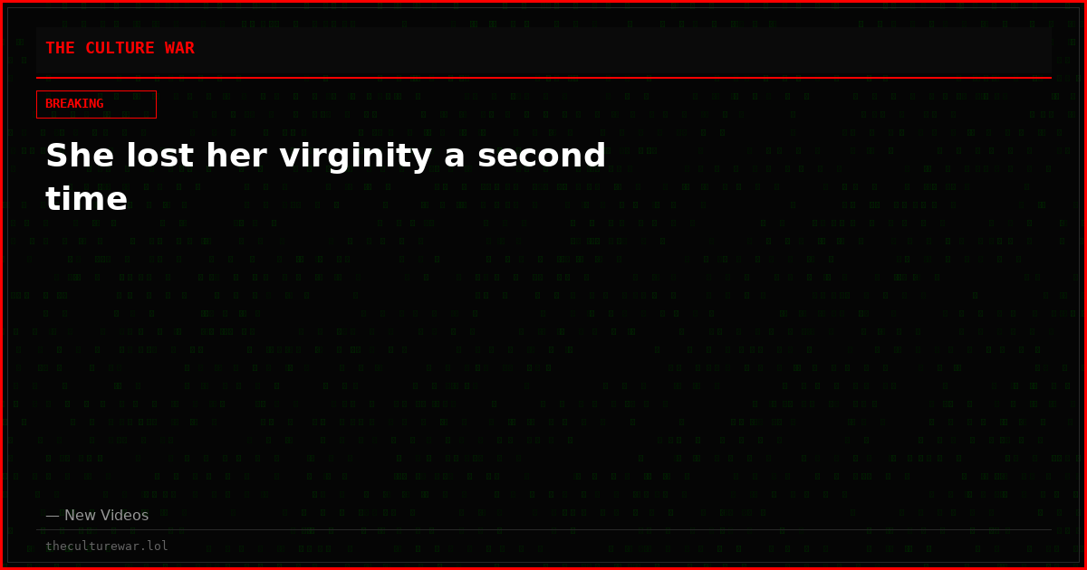 She lost her virginity a second time