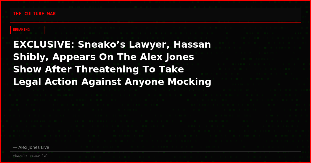 EXCLUSIVE: Sneako’s Lawyer, Hassan Shibly, Appears On The Alex Jones Show After Threatening To Take Legal Action Against Anyone Mocking His Streamer Client With AI Satire Videos!
