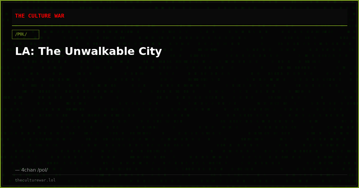 LA: The Unwalkable City