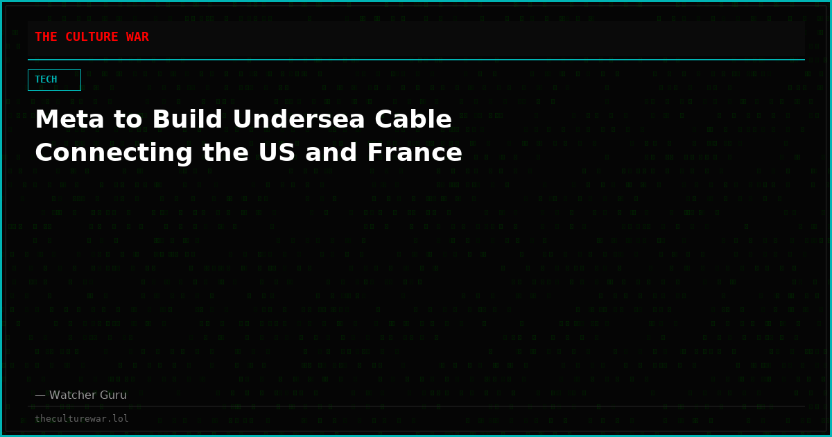 Meta to Build Undersea Cable Connecting the US and France