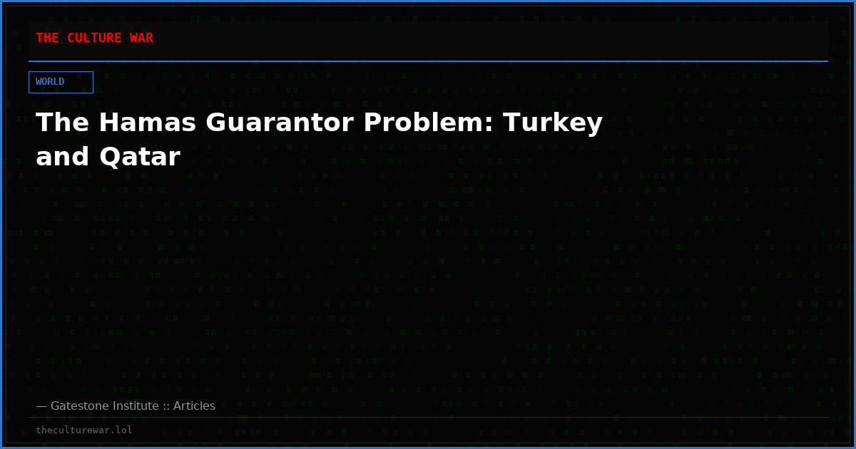The Hamas Guarantor Problem: Turkey and Qatar