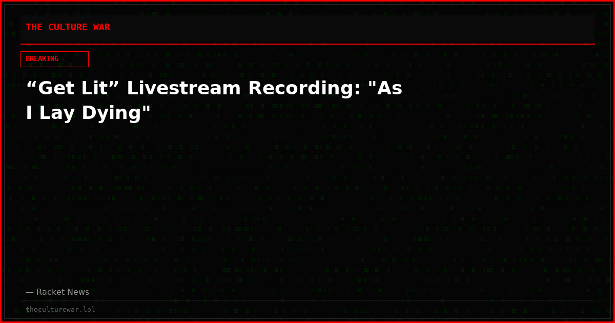“Get Lit” Livestream Recording: "As I Lay Dying"