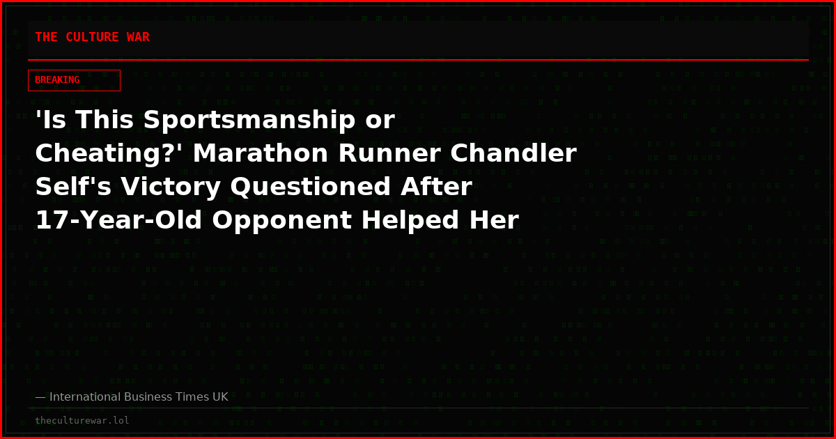 'Is This Sportsmanship or Cheating?' Marathon Runner Chandler Self's Victory Questioned After 17-Year-Old Opponent Helped Her