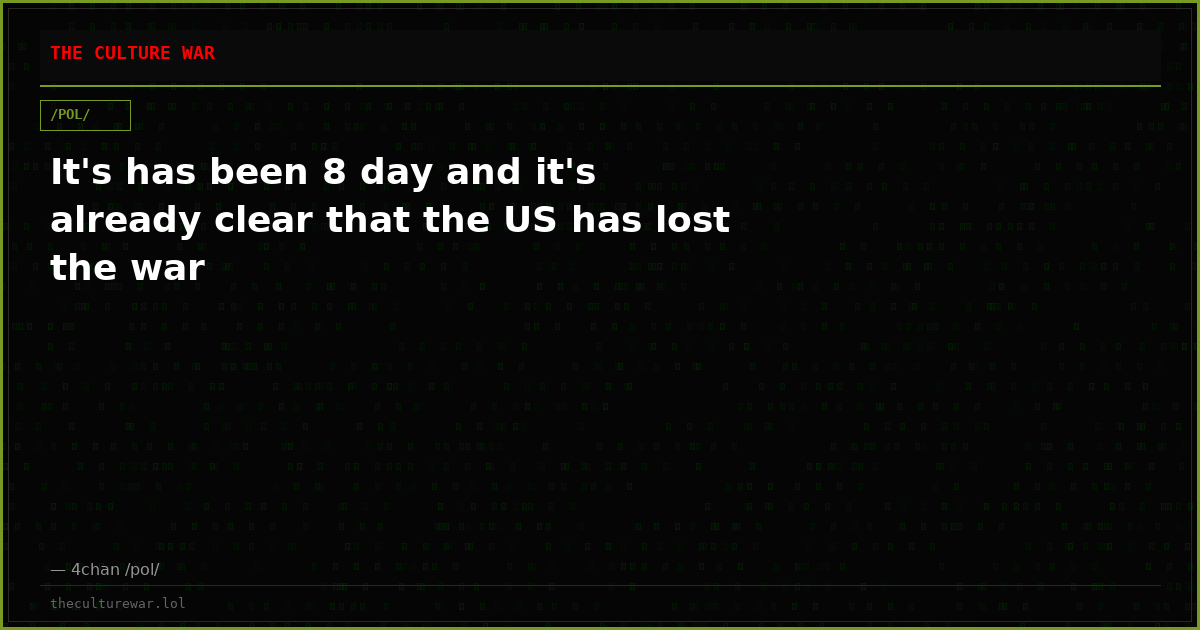 It's has been 8 day and it's already clear that the US has lost the war