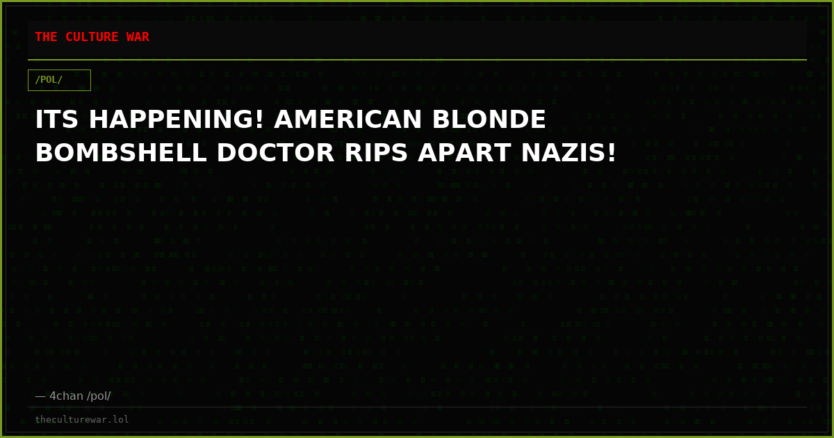ITS HAPPENING! AMERICAN BLONDE BOMBSHELL DOCTOR RIPS APART NAZIS!