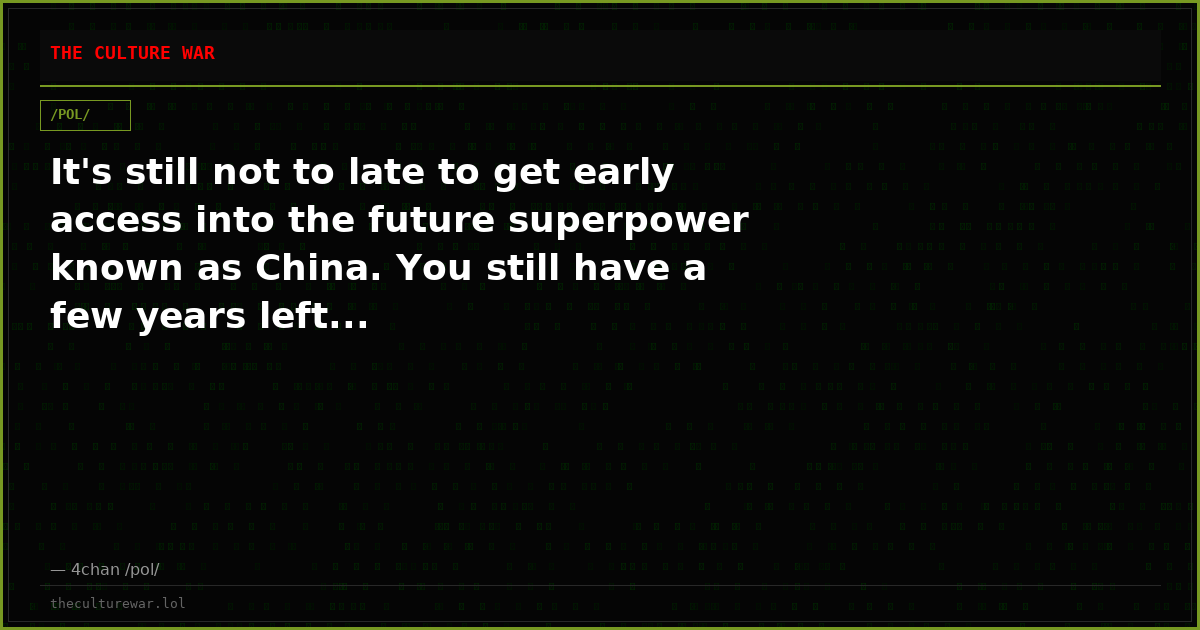 It's still not to late to get early access into the future superpower known as China. You still have a few years left...