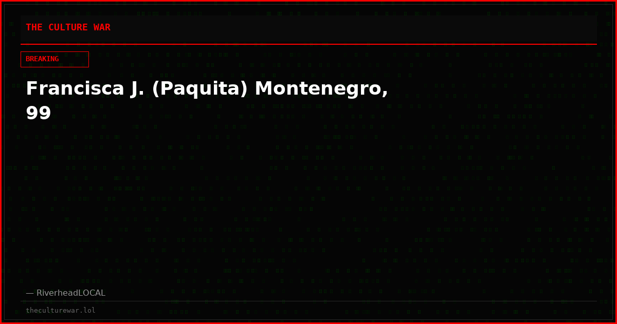 Francisca J. (Paquita) Montenegro, 99