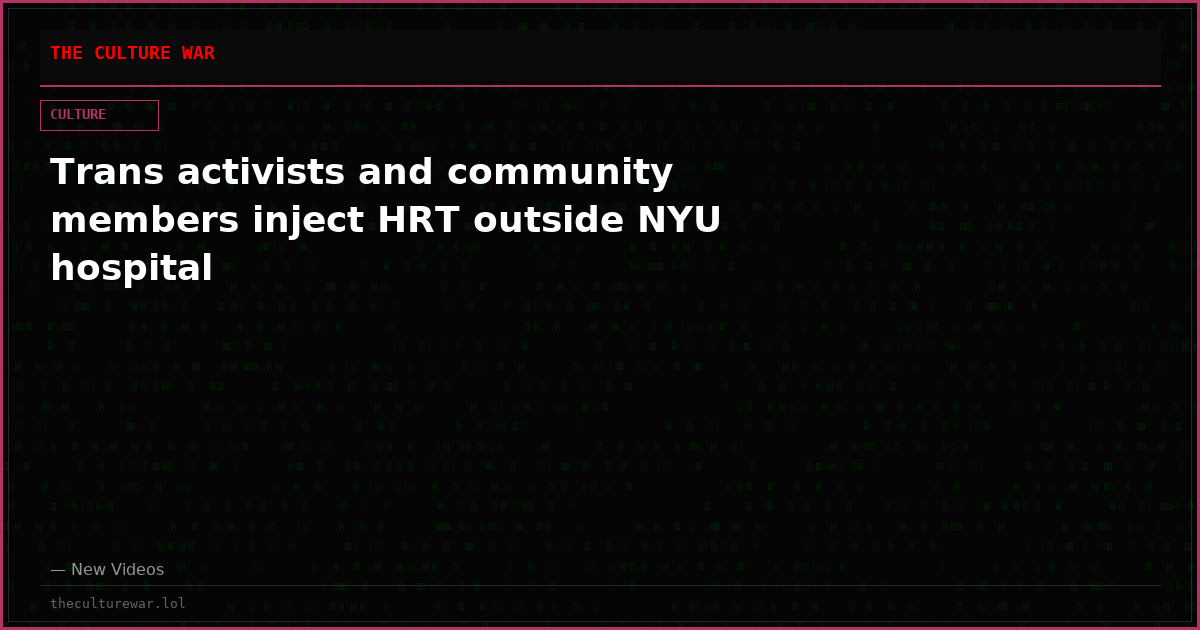 Trans activists and community members inject HRT outside NYU hospital