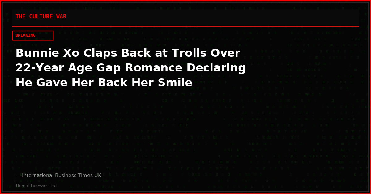Bunnie Xo Claps Back at Trolls Over 22-Year Age Gap Romance Declaring He Gave Her Back Her Smile