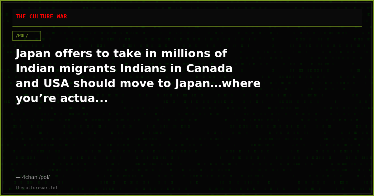 Japan offers to take in millions of Indian migrants Indians in Canada and USA should move to Japan…where you’re actua...