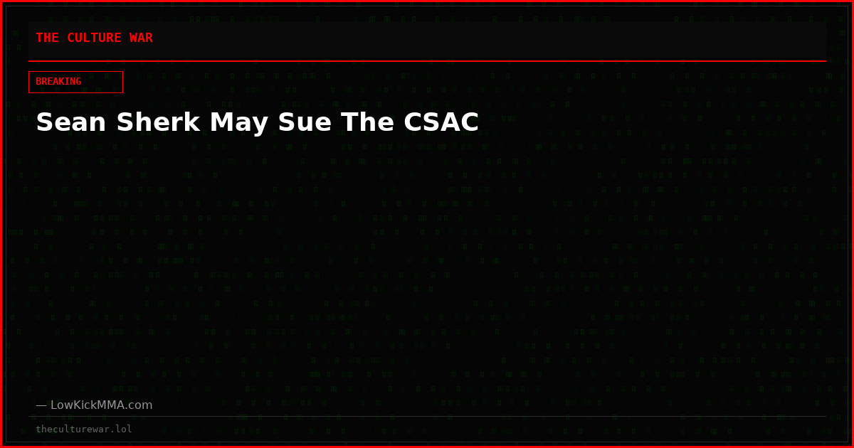 Sean Sherk May Sue The CSAC
