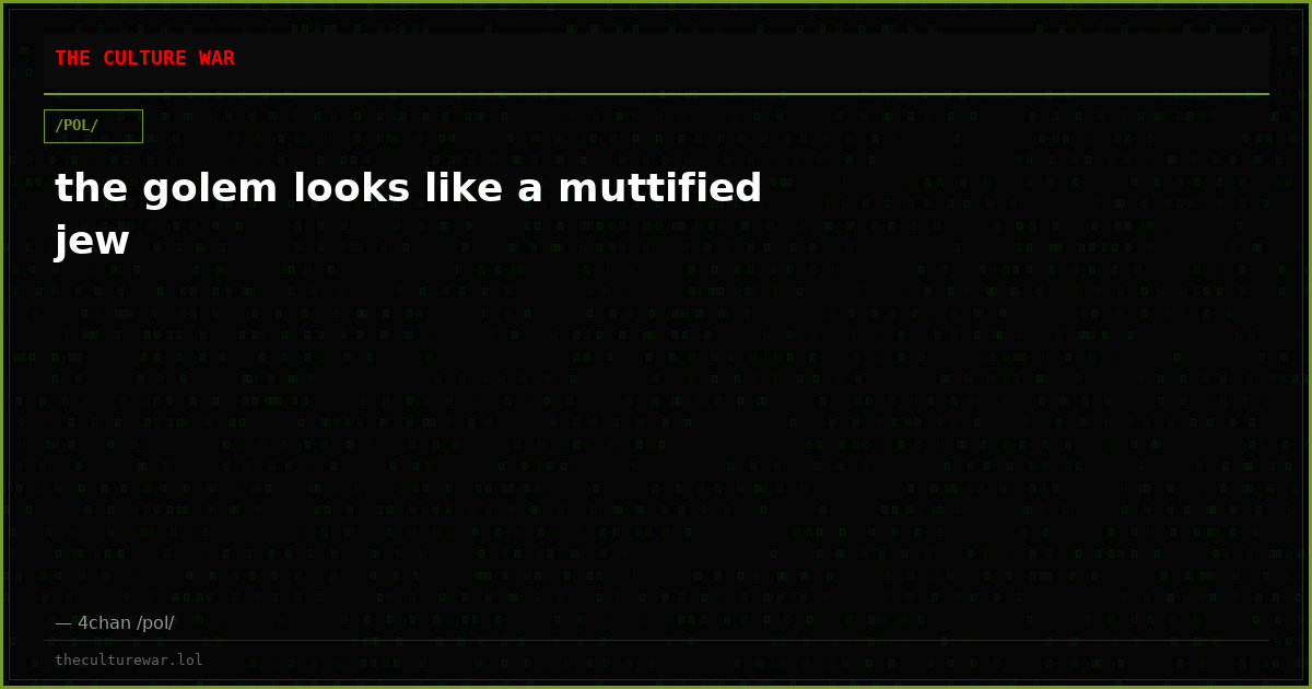the golem looks like a muttified jew