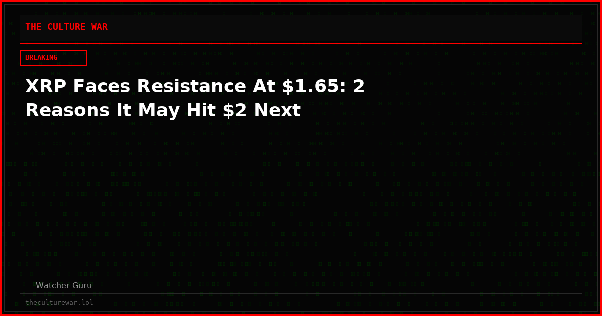 XRP Faces Resistance At $1.65: 2 Reasons It May Hit $2 Next