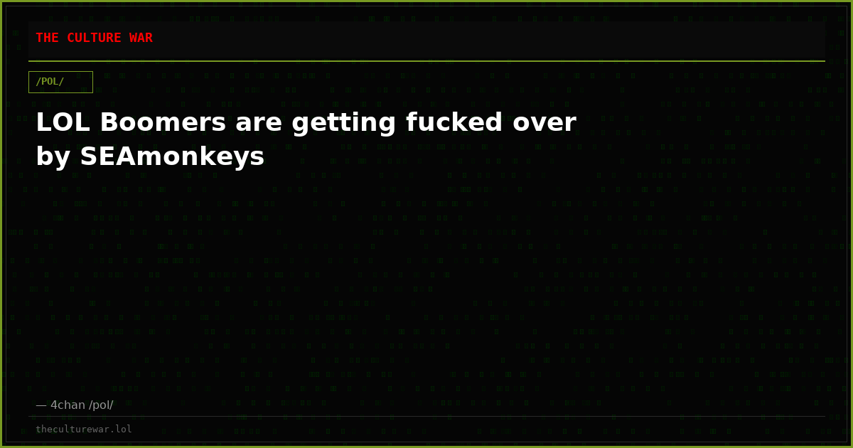 LOL Boomers are getting fucked over by SEAmonkeys