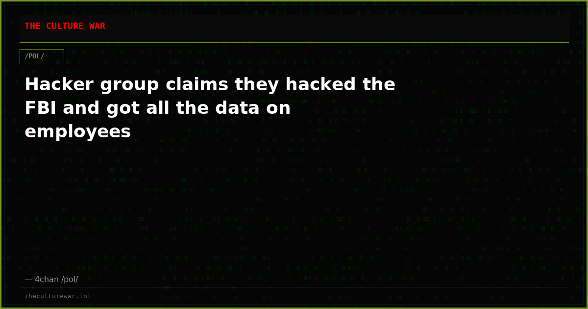 Hacker group claims they hacked the FBI and got all the data on employees