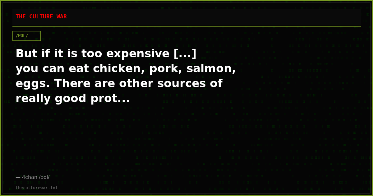 But if it is too expensive [...] you can eat chicken, pork, salmon, eggs. There are other sources of really good prot...