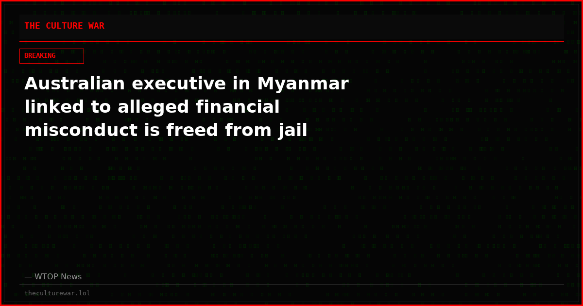 Australian executive in Myanmar linked to alleged financial misconduct is freed from jail
