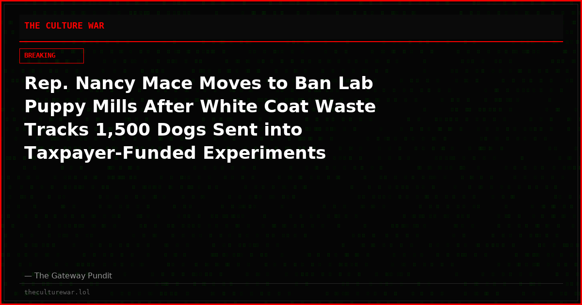Rep. Nancy Mace Moves to Ban Lab Puppy Mills After White Coat Waste Tracks 1,500 Dogs Sent into Taxpayer-Funded Experiments