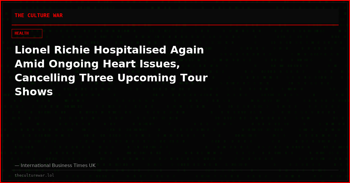Lionel Richie Hospitalised Again Amid Ongoing Heart Issues, Cancelling Three Upcoming Tour Shows