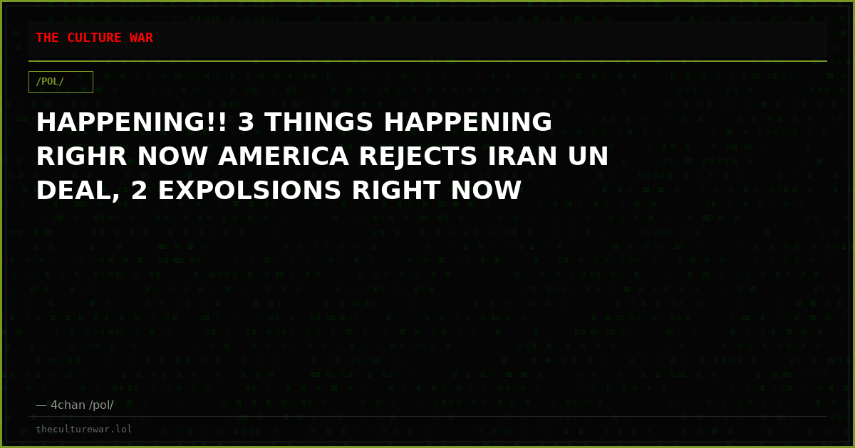 HAPPENING!! 3 THINGS HAPPENING RIGHR NOW AMERICA REJECTS IRAN UN DEAL, 2 EXPOLSIONS RIGHT NOW