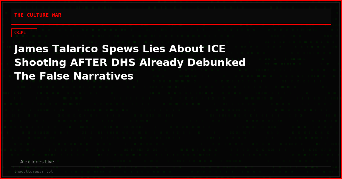 James Talarico Spews Lies About ICE Shooting AFTER DHS Already Debunked The False Narratives