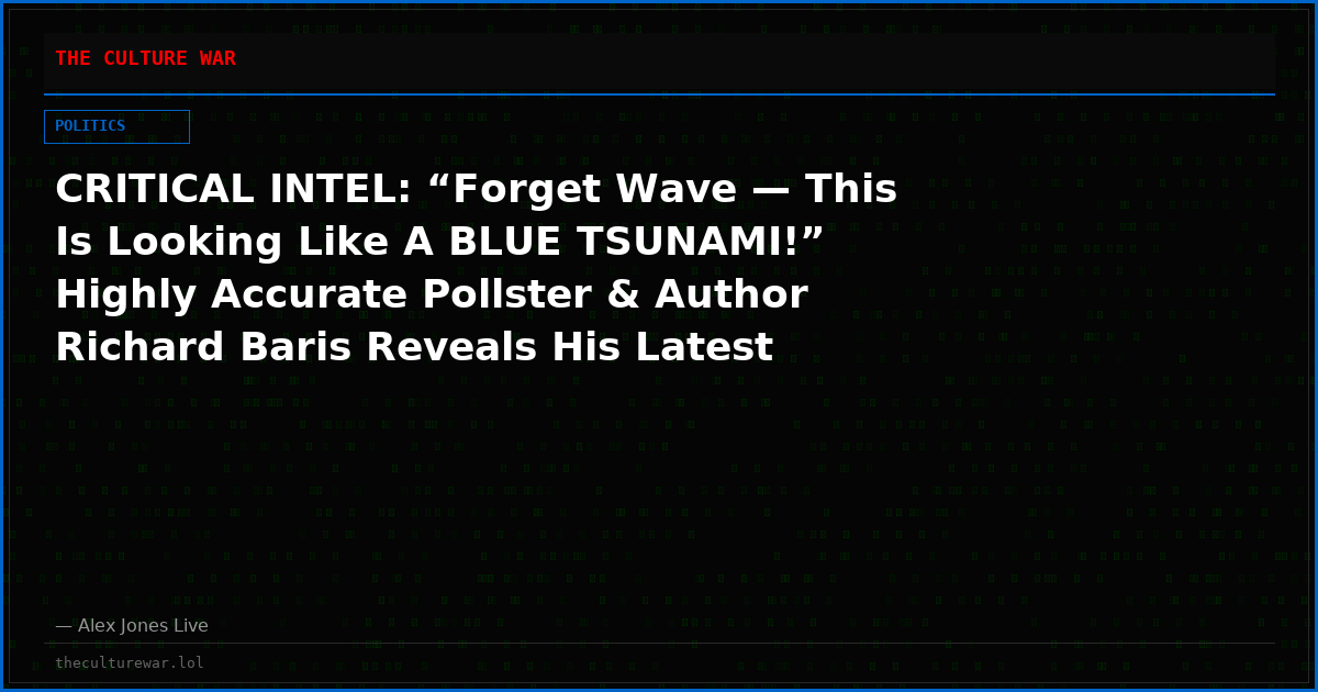 CRITICAL INTEL: “Forget Wave — This Is Looking Like A BLUE TSUNAMI!” Highly Accurate Pollster & Author Richard Baris Reveals His Latest Polling Data & Advises Trump On What He Can Do 41 Days Before The Midterms To Dodge A Catastrophic Loss!