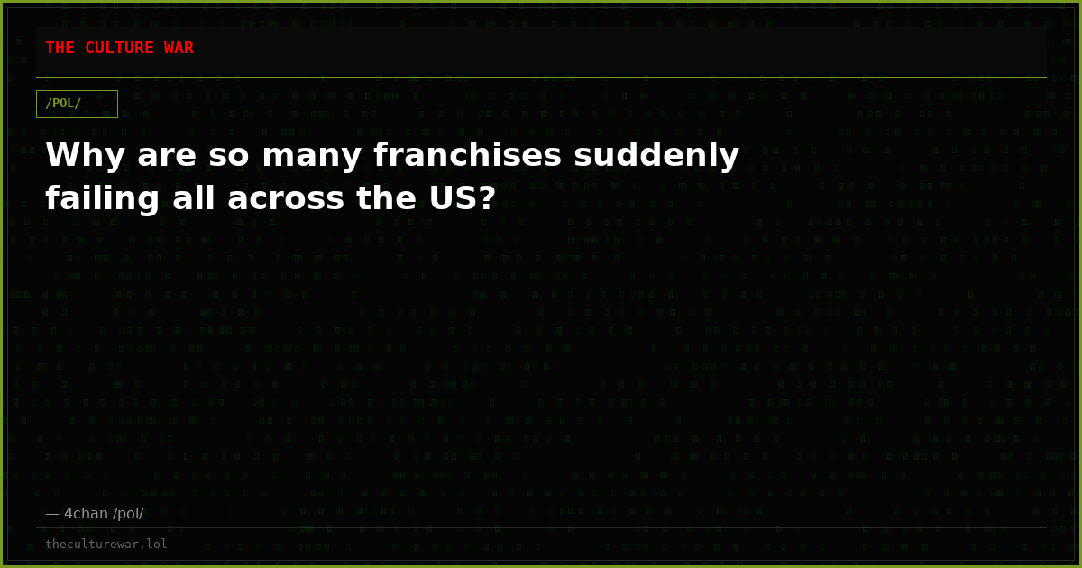 Why are so many franchises suddenly failing all across the US?