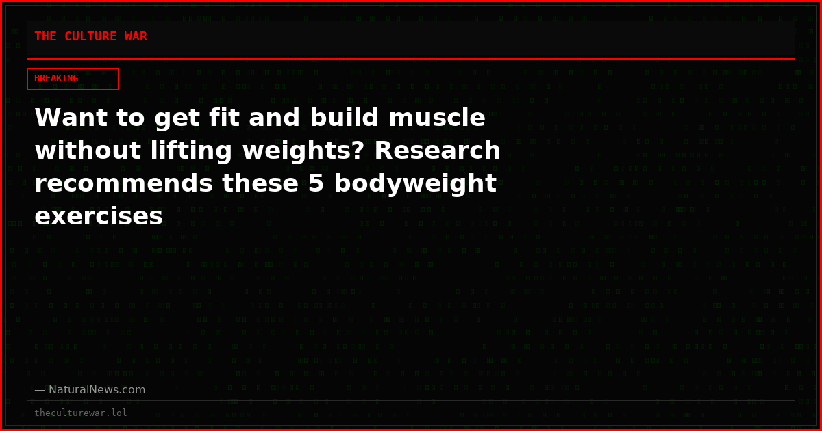 Want to get fit and build muscle without lifting weights? Research recommends these 5 bodyweight exercises